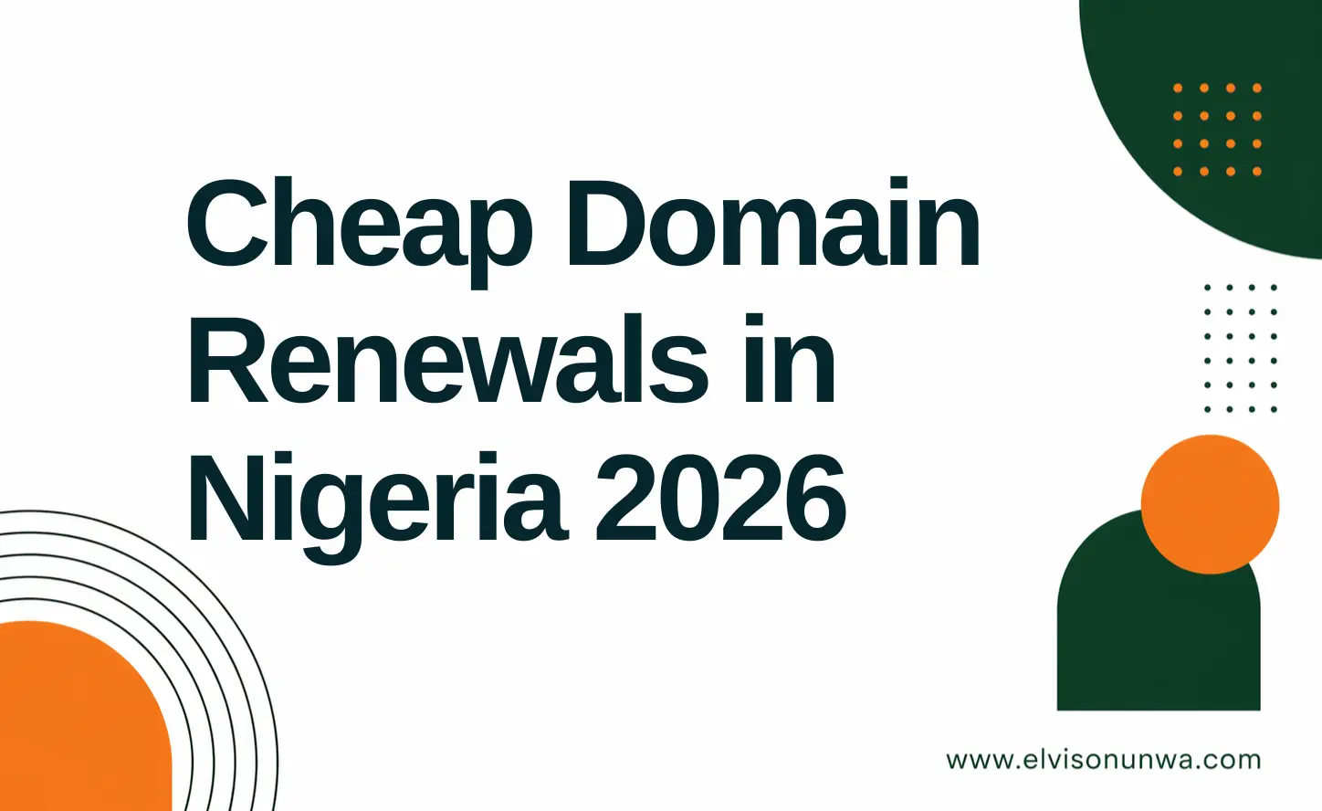 Cheap Domain Renewals in Nigeria 2026