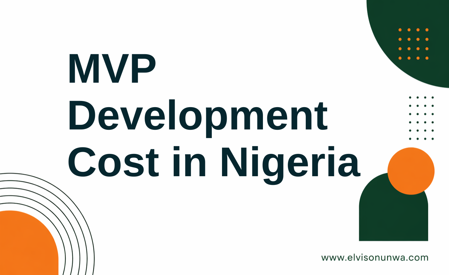 MVP Development Cost in Nigeria: What Founders Should Budget Before They Build